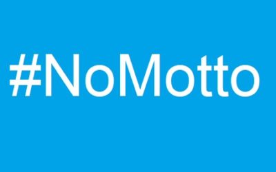 Wieso #NoMotto?